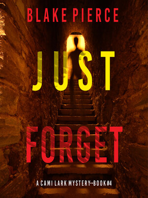 cover image of Just Forget